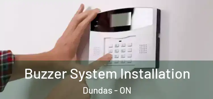 Buzzer System Installation Dundas - ON