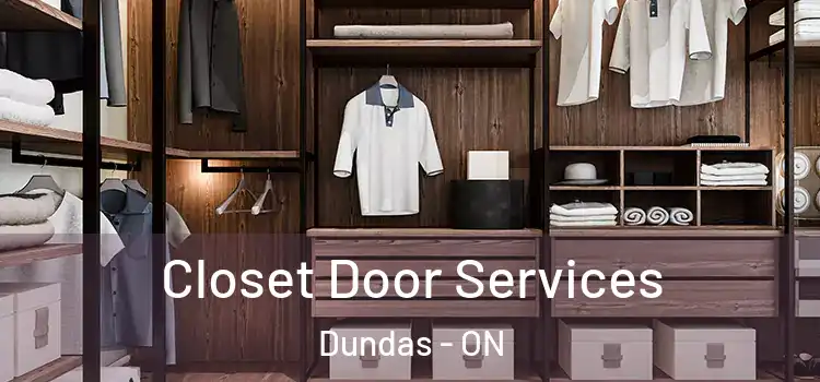 Closet Door Services Dundas - ON