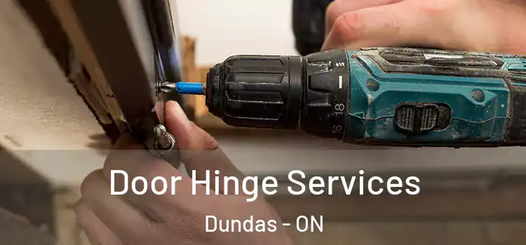 Door Hinge Services Dundas - ON