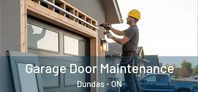 Garage Door Maintenance Dundas - ON