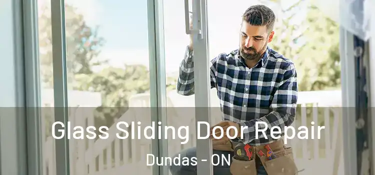 Glass Sliding Door Repair Dundas - ON
