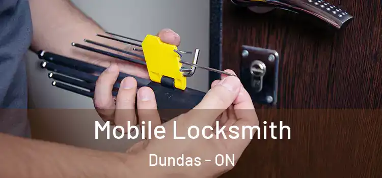 Mobile Locksmith Dundas - ON