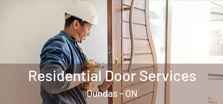 Residential Door Services Dundas - ON