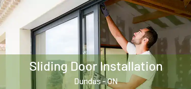 Sliding Door Installation Dundas - ON