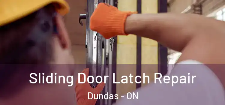Sliding Door Latch Repair Dundas - ON
