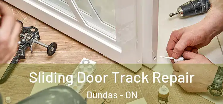 Sliding Door Track Repair Dundas - ON