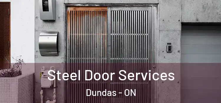 Steel Door Services Dundas - ON